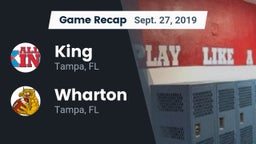 Recap: King  vs. Wharton  2019