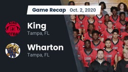 Recap: King  vs. Wharton  2020