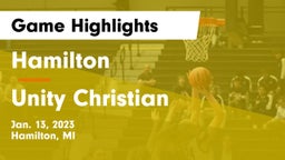 Hamilton  vs Unity Christian  Game Highlights - Jan. 13, 2023