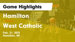 Hamilton  vs West Catholic  Game Highlights - Feb. 21, 2023