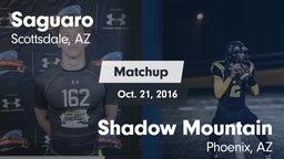 Matchup: Saguaro  vs. Shadow Mountain  2016