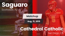 Matchup: Saguaro  vs. Cathedral Catholic  2019