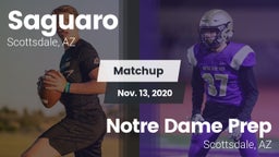 Matchup: Saguaro  vs. Notre Dame Prep  2020