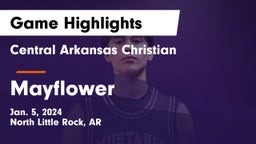 Central Arkansas Christian vs Mayflower Game Highlights - Jan. 5, 2024