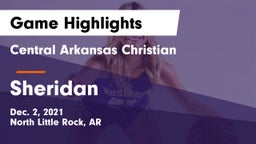 Central Arkansas Christian vs Sheridan  Game Highlights - Dec. 2, 2021