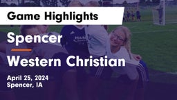 Spencer  vs Western Christian  Game Highlights - April 25, 2024