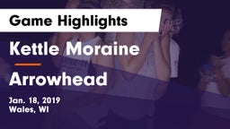 Kettle Moraine  vs Arrowhead  Game Highlights - Jan. 18, 2019