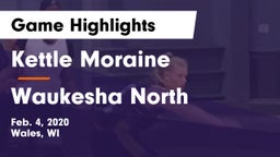 Kettle Moraine  vs Waukesha North Game Highlights - Feb. 4, 2020