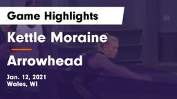 Kettle Moraine  vs Arrowhead  Game Highlights - Jan. 12, 2021