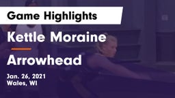 Kettle Moraine  vs Arrowhead  Game Highlights - Jan. 26, 2021