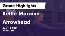 Kettle Moraine  vs Arrowhead  Game Highlights - Dec. 14, 2021