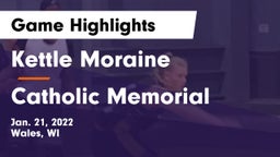 Kettle Moraine  vs Catholic Memorial Game Highlights - Jan. 21, 2022