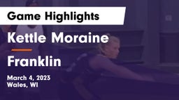 Kettle Moraine  vs Franklin  Game Highlights - March 4, 2023