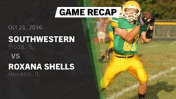 Recap: Southwestern  vs. Roxana Shells  2016