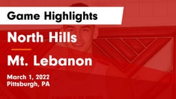 North Hills  vs Mt. Lebanon  Game Highlights - March 1, 2022