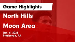 North Hills  vs Moon Area  Game Highlights - Jan. 6, 2023