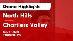 North Hills  vs Chartiers Valley  Game Highlights - Jan. 17, 2023