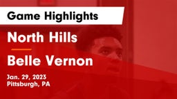 North Hills  vs Belle Vernon  Game Highlights - Jan. 29, 2023