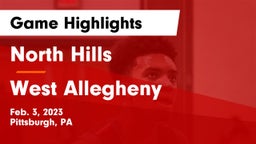 North Hills  vs West Allegheny  Game Highlights - Feb. 3, 2023