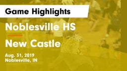 Noblesville HS vs New Castle  Game Highlights - Aug. 31, 2019