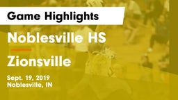 Noblesville HS vs Zionsville  Game Highlights - Sept. 19, 2019