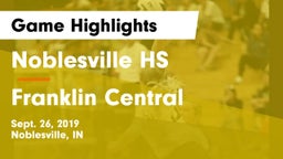 Noblesville HS vs Franklin Central  Game Highlights - Sept. 26, 2019