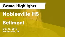 Noblesville HS vs Bellmont  Game Highlights - Oct. 12, 2019