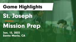 St. Joseph  vs Mission Prep Game Highlights - Jan. 13, 2023