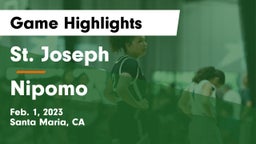 St. Joseph  vs Nipomo  Game Highlights - Feb. 1, 2023