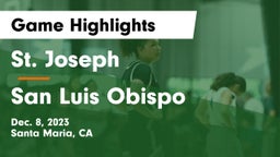 St. Joseph  vs San Luis Obispo  Game Highlights - Dec. 8, 2023
