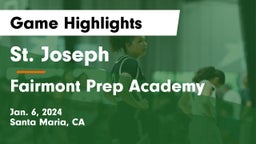 St. Joseph  vs Fairmont Prep Academy Game Highlights - Jan. 6, 2024