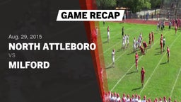 Recap: North Attleboro  vs. Milford  2015