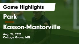 Park  vs Kasson-Mantorville  Game Highlights - Aug. 26, 2023