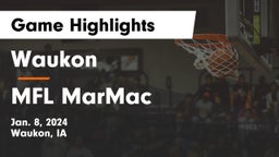 Waukon  vs MFL MarMac  Game Highlights - Jan. 8, 2024
