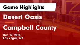Desert Oasis  vs Campbell County  Game Highlights - Dec 17, 2016