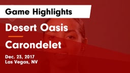 Desert Oasis  vs Carondelet Game Highlights - Dec. 23, 2017