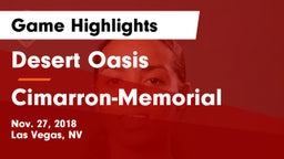 Desert Oasis  vs Cimarron-Memorial Game Highlights - Nov. 27, 2018