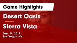 Desert Oasis  vs Sierra Vista  Game Highlights - Jan. 14, 2019