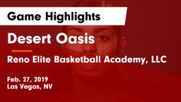 Desert Oasis  vs Reno Elite Basketball Academy, LLC Game Highlights - Feb. 27, 2019