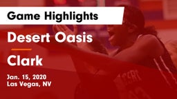 Desert Oasis  vs Clark  Game Highlights - Jan. 15, 2020