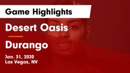 Desert Oasis  vs Durango Game Highlights - Jan. 31, 2020