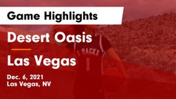 Desert Oasis  vs Las Vegas Game Highlights - Dec. 6, 2021