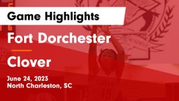 Fort Dorchester  vs Clover  Game Highlights - June 24, 2023