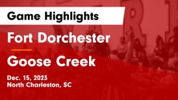 Fort Dorchester  vs Goose Creek  Game Highlights - Dec. 15, 2023