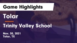 Tolar  vs Trinity Valley School Game Highlights - Nov. 30, 2021