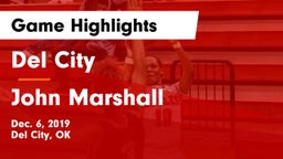 Del City  vs John Marshall  Game Highlights - Dec. 6, 2019