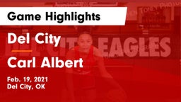 Del City  vs Carl Albert   Game Highlights - Feb. 19, 2021