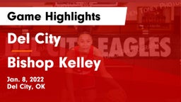 Del City  vs Bishop Kelley  Game Highlights - Jan. 8, 2022