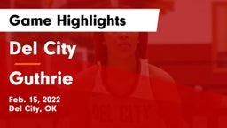 Del City  vs Guthrie  Game Highlights - Feb. 15, 2022