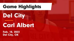 Del City  vs Carl Albert   Game Highlights - Feb. 18, 2022